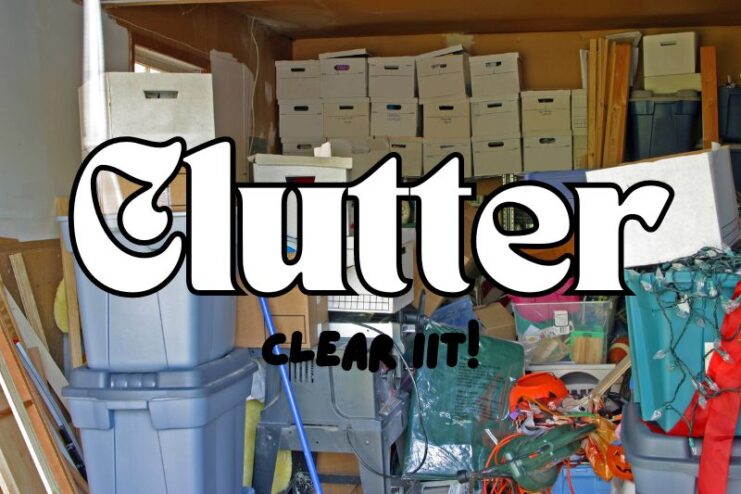 Clear the Clutter